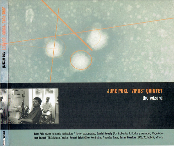Jure Pukl "Virus" Quintet – The Wizard